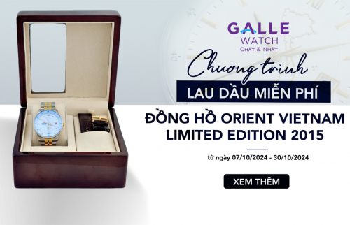 Ưu đãi đặc quyền: Miễn phí lau dầu với đồng hồ Orient Vietnam Limited Edition 2015 “Hào khí Việt Nam, tinh hoa Nhật Bản”