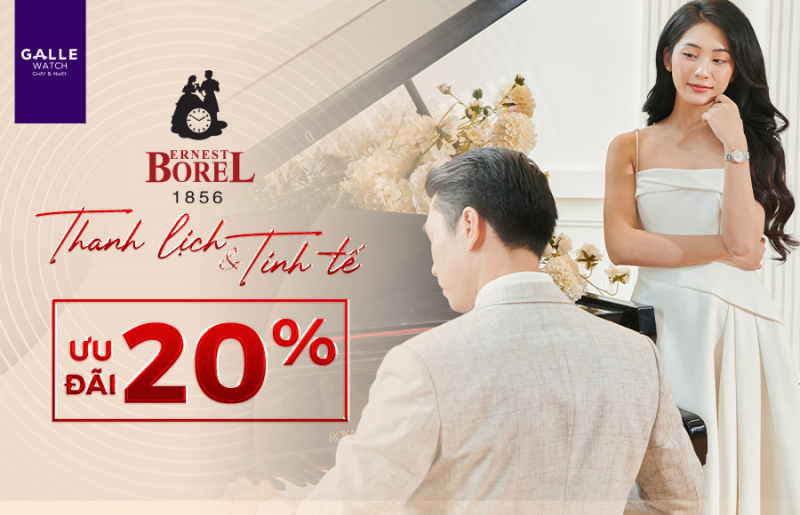 [Ưu đãi 20%] Thanh lịch, tinh tế cùng đồng hồ Ernest Borel