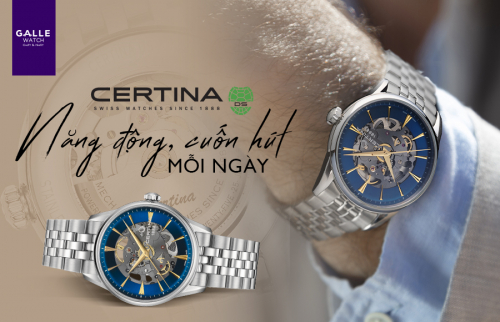 Năng động, cuốn hút mỗi ngày cùng đồng hồ Certina