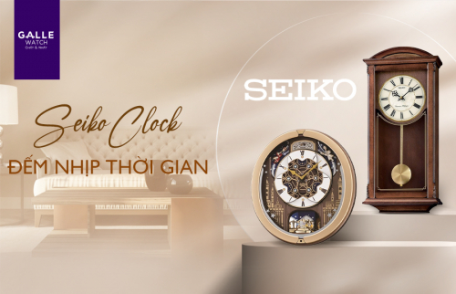 Đếm nhịp thời gian cùng Seiko Clock