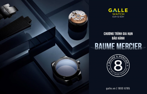 Chương trình gia hạn bảo hành cho các mẫu đồng hồ thuộc dòng sản phẩm lắp máy Manufacture - Baumatic