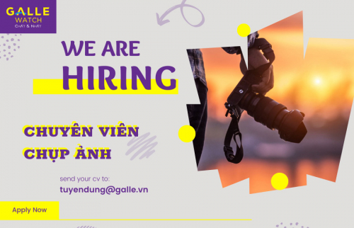 Tuyển dụng vị trí chuyên viên chụp ảnh