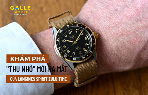 Khám phá bản "thu nhỏ" mới ra mắt của Longines Spirit Zulu Time