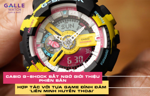 Casio G-Shock bất ngờ giới thiệu phiên bản hợp tác với tựa game đình đám "Liên Minh Huyền Thoại"
