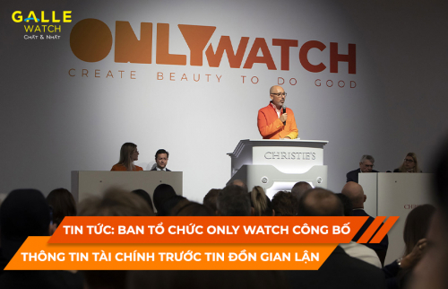 Tin tức: Ban tổ chức Only Watch công bố thông tin tài chính trước tin đồn gian lận