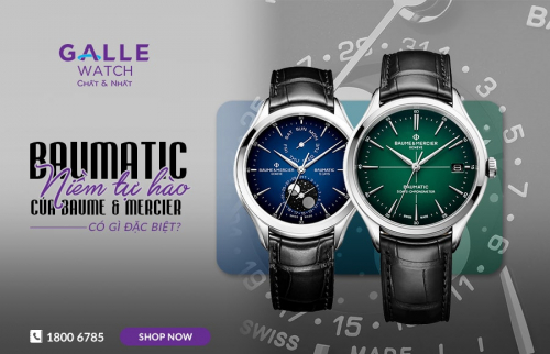 Khám phá cỗ máy Baumatic - Niềm tự hào của Baume & Mercier