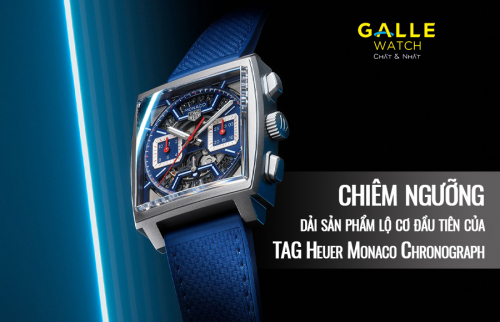 Chiêm ngưỡng dải sản phẩm lộ cơ đầu tiên của TAG Heuer Monaco Chronograph