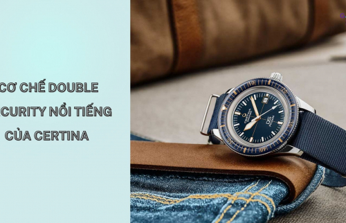 Cơ chế Double Security nổi tiếng của Certina
