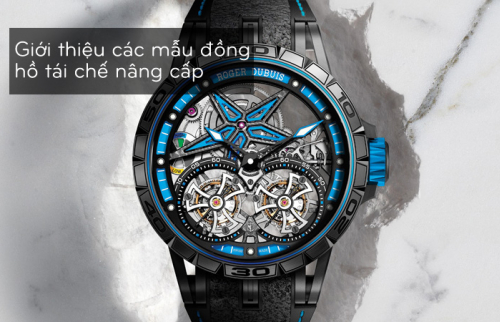 Những mẫu đồng hồ được làm từ chất liệu tái chế nâng cấp tuyệt vời nhất