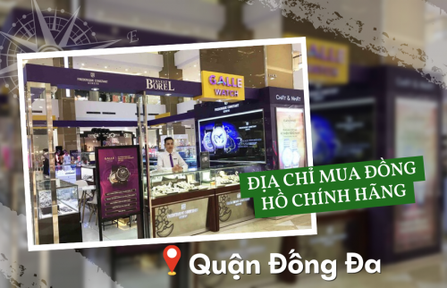 Địa chỉ mua đồng hồ chính hãng tại quận Đống Đa