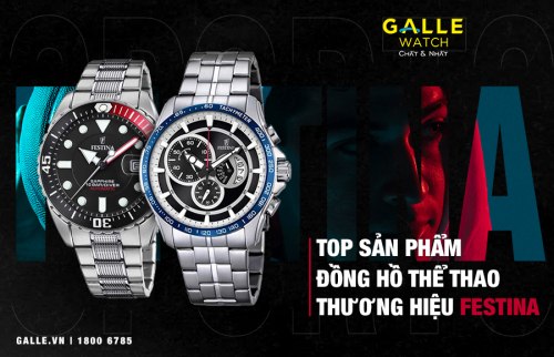 TOP 5 đồng hồ Festina kiểu dáng thể thao được yêu thích nhất