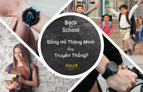 Ngày tựu trường, nên chọn đồng hồ thông minh hay truyền thống?
