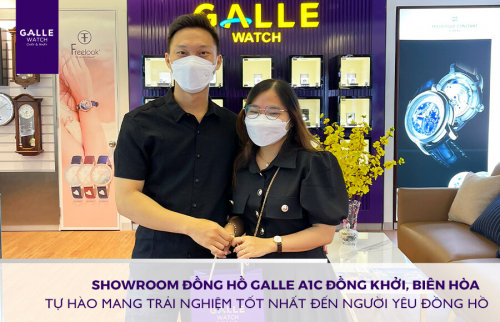 Showroom Đồng hồ Galle A1C Đồng Khởi, Biên Hòa - Tự hào mang trải nghiệm tốt nhất đến người yêu đồng hồ