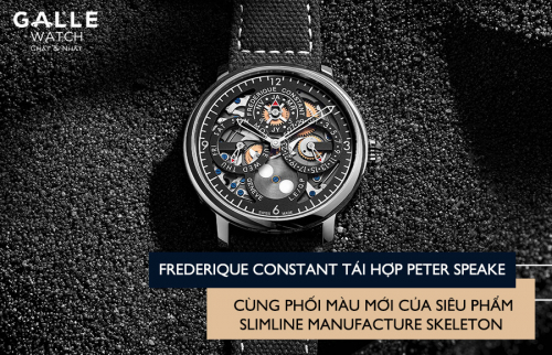 Frederique Constant tái hợp Peter Speake cùng phối màu mới của siêu phẩm Slimline Manufacture The Naked Watchmaker