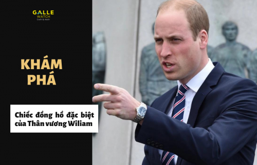 Khám phá chiếc đồng hồ đặc biệt của hoàng tử William