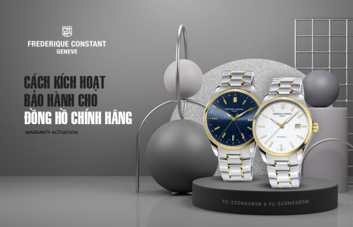 Hướng dẫn kích hoạt bảo hành đồng hồ Frederique Constant chính hãng