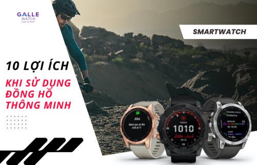 10 lợi ích của việc sử dụng đồng hồ thông minh