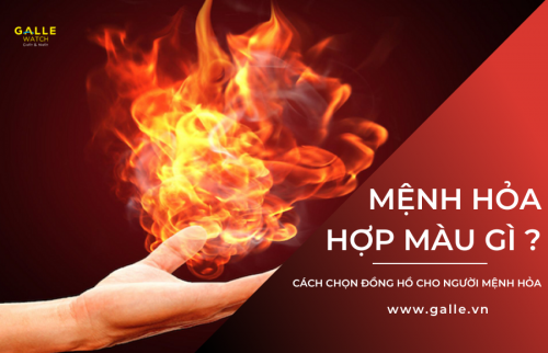 Người mệnh Hỏa hợp màu gì? Đeo đồng hồ màu nào cho may mắn, hợp phong thủy?