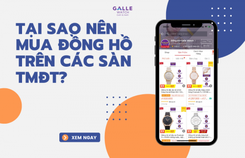 Tại sao nên mua đồng hồ trên các sàn TMĐT?
