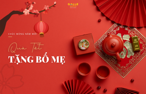 Tết nên tặng quà gì cho bố mẹ? Gợi ý 10 món quà Tết đơn giản mà ý nghĩa