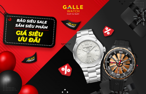[Black Friday] Bão siêu sale đồng hồ Premium - Tiết kiệm hàng chục triệu đồng