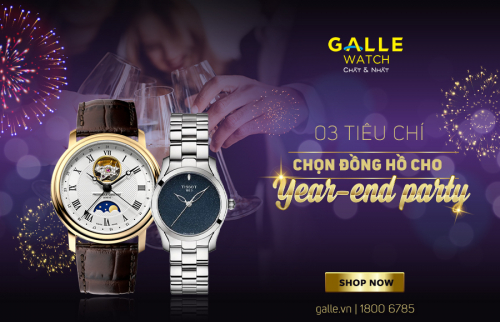 Tiêu chí chọn đồng hồ lên đồ Year End Party