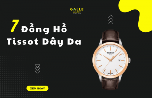 Top 7 đồng hồ Tissot dây da bán siêu chạy trên GalleWatch