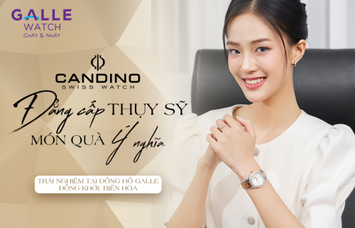 Showroom Đồng hồ Galle Đồng Khởi, Biên Hòa - Đồng hồ Candino - đẳng cấp Thụy Sỹ, món quà ý nghĩa