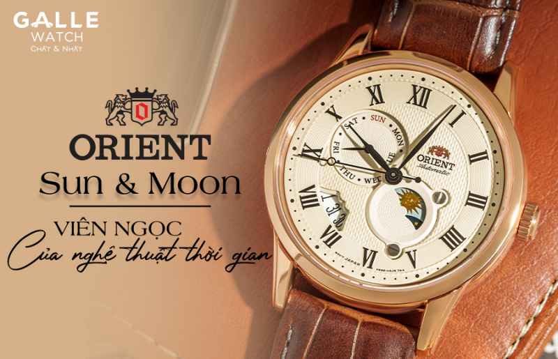 Orient Sun & Moon – Viên ngọc ẩn của nghệ thuật thời gian