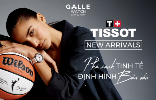 [New Arrivals] Tissot – Phá cách tinh tế, định hình bản sắc