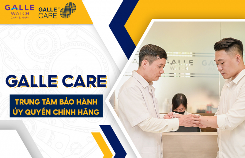 Galle Care – Trung tâm ủy quyền chính hãng, chất lượng chuẩn quốc tế