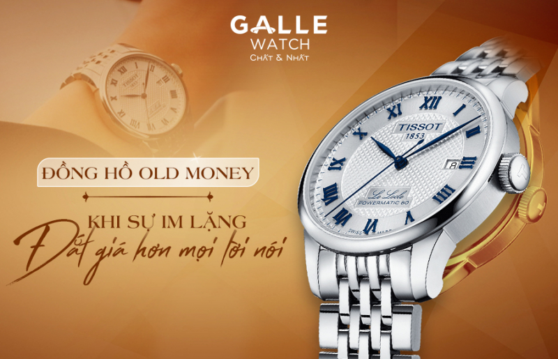 Đồng hồ Old Money – Khi sự im lặng đắt giá hơn mọi lời nói