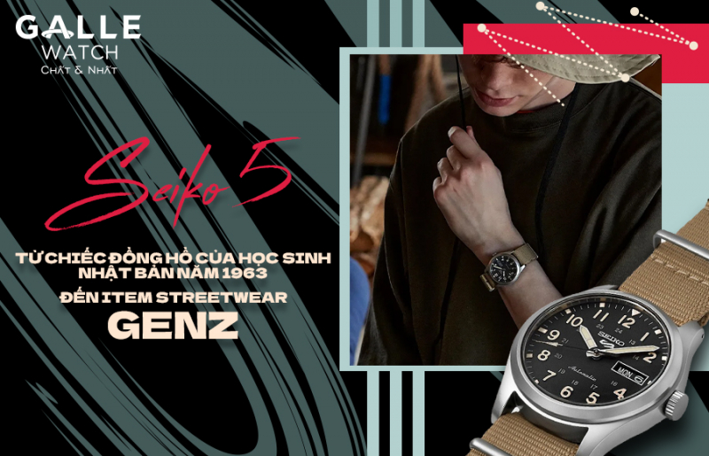Seiko 5 – Từ chiếc đồng hồ của học sinh Nhật Bản năm 1963 đến Item streetwear Gen Z
