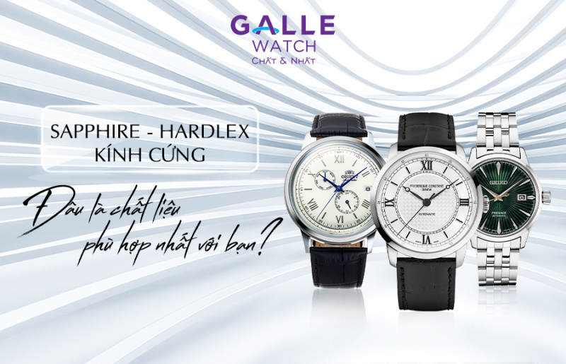 Sapphire, Hardlex, Kính cứng – Đâu là chất liệu phù hợp nhất với bạn?