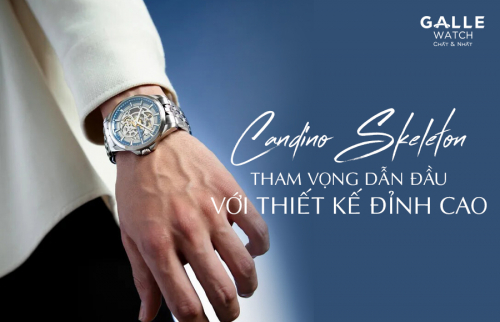 Candino Skeleton – Tham vọng dẫn đầu với thiết kế đỉnh cao