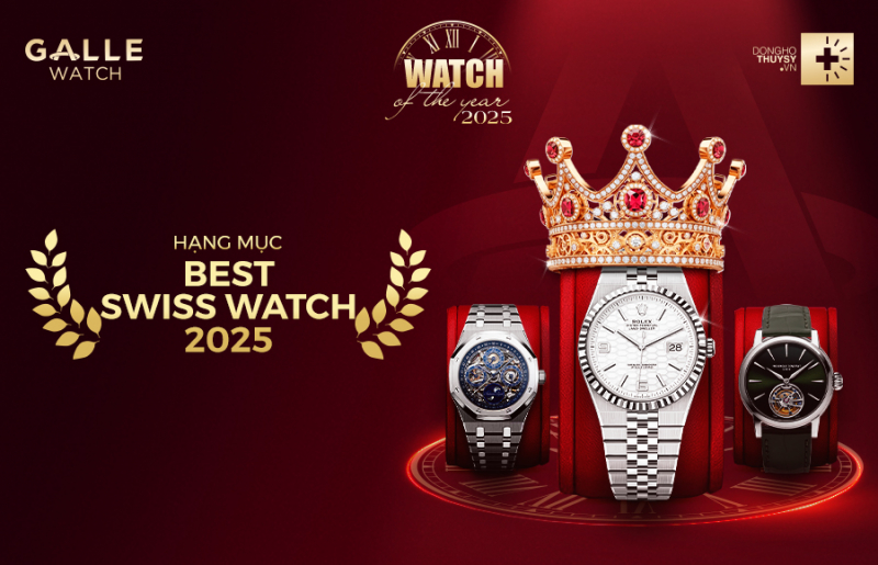 Watch of the Year 2025: Những gương mặt ưu tú từ "vùng đất thánh" – Đề cử Best Swiss Watch 2025
