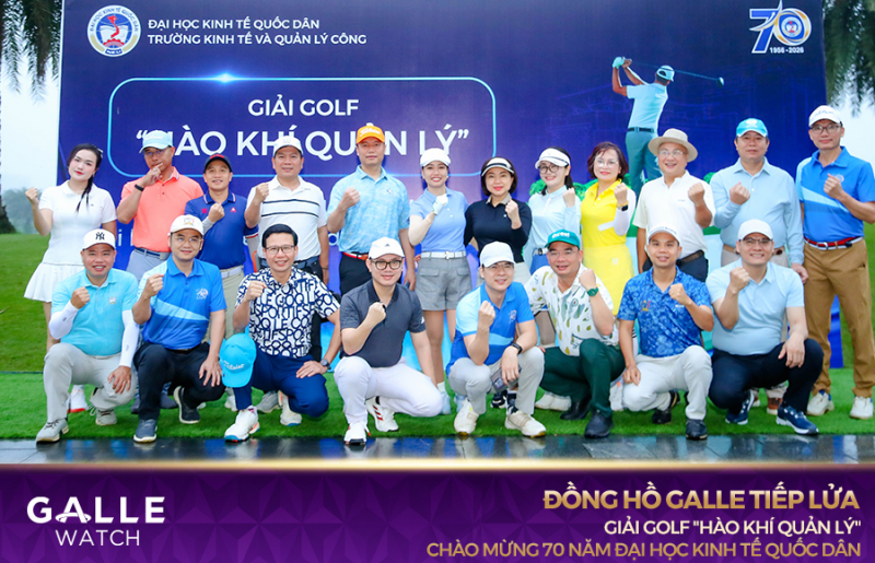 Đồng hồ Galle tiếp lửa giải Golf “Hào khí Quản lý”: chào mừng kỷ niệm 70 năm thành lập Đại học Kinh tế Quốc dân