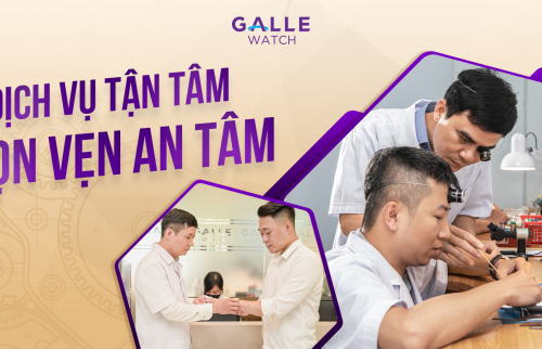 Dịch vụ tận tâm – Trọn vẹn an tâm: 23 năm Đồng hồ Galle và cam kết đồng hành cùng các cỗ máy thời gian