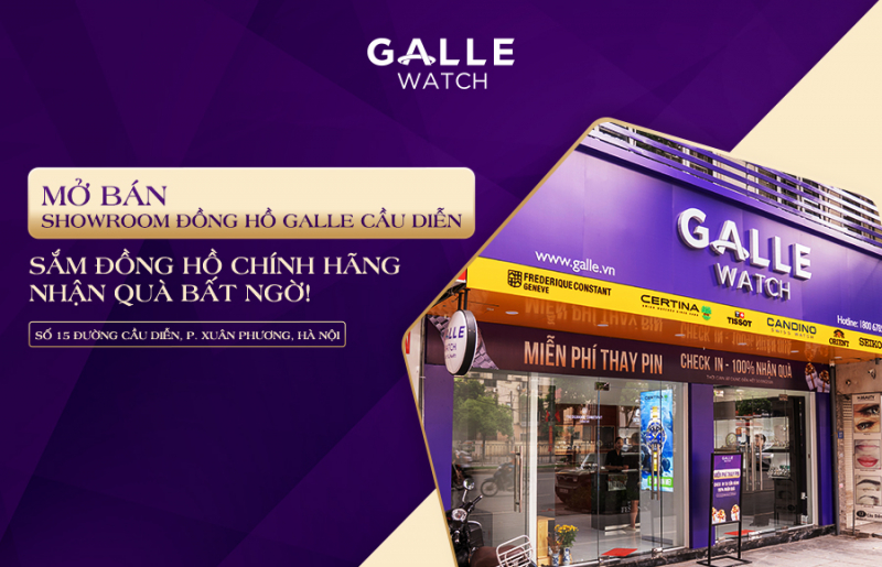 Mở bán showroom Đồng hồ Galle Cầu Diễn – Sắm đồng hồ chính hãng, nhận quà bất ngờ!