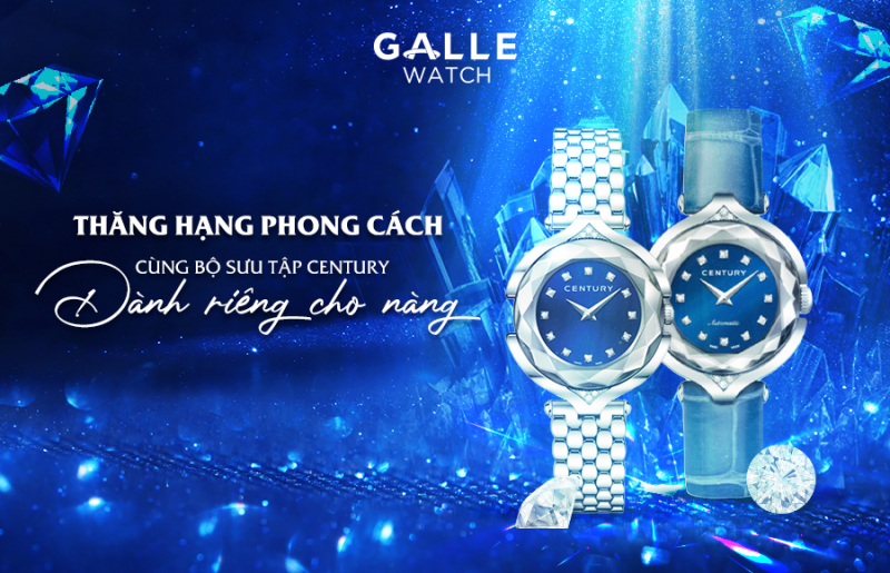 Thăng hạng phong cách cùng bộ sưu tập Century dành riêng cho nàng