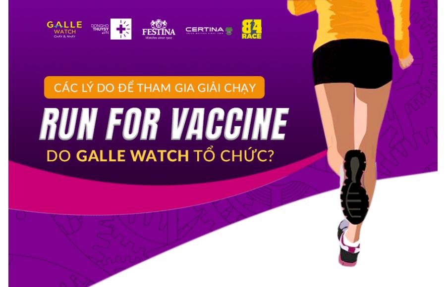 Các lý do để tham gia giải chạy Run for Vaccine do Galle Watch tổ chức?