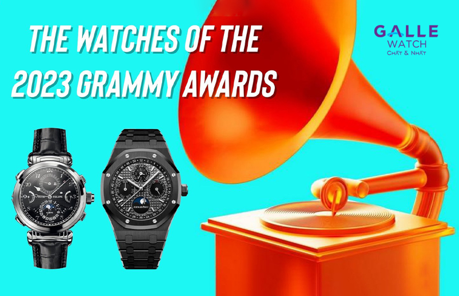 Điểm mặt những mẫu đồng hồ ấn tượng tại lễ trao giải Grammy 2023