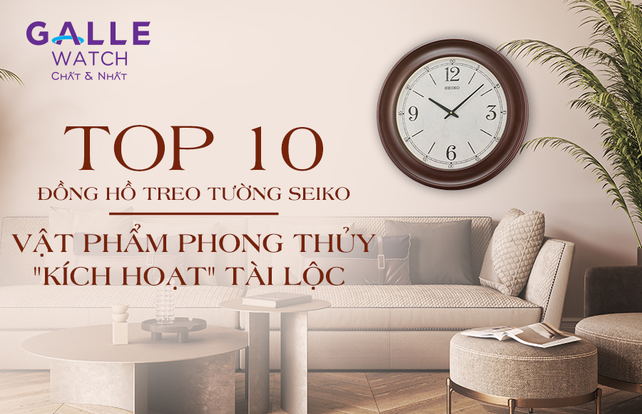seiko treo tường phong thủy