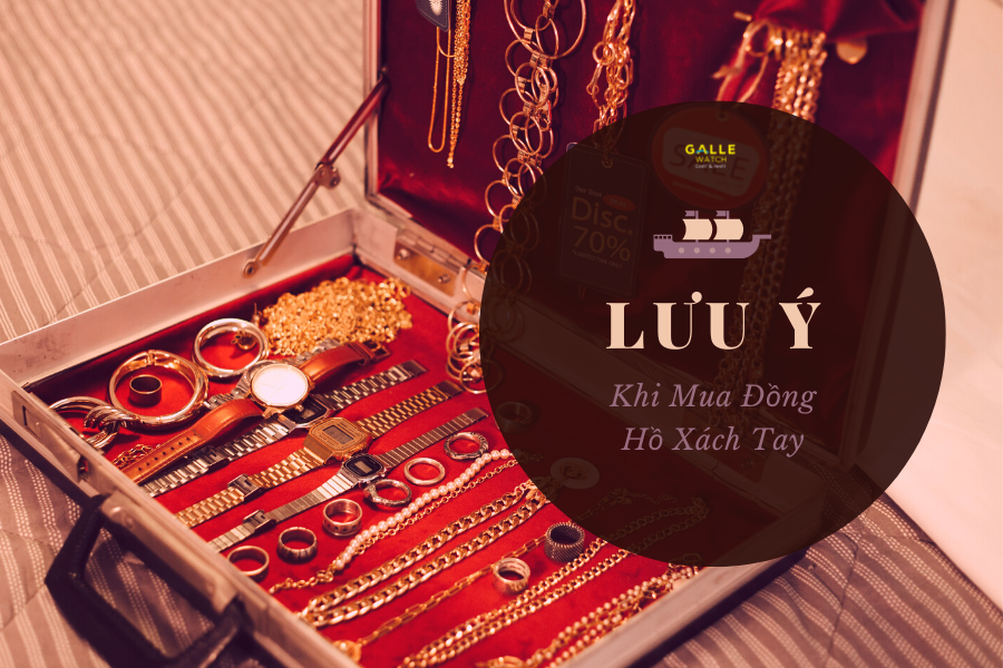 luu-y-khi-dong-ho-xach-tay