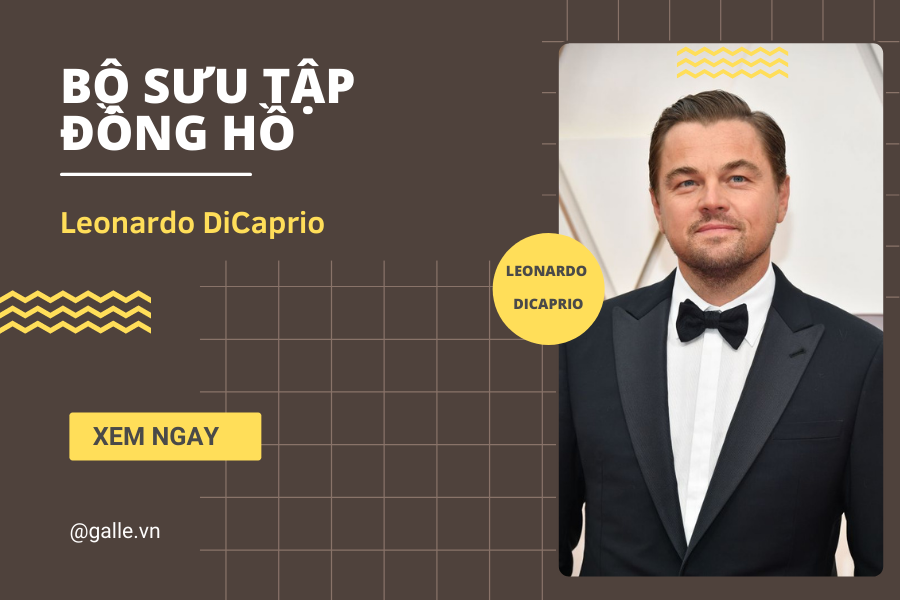 dong-ho-cua-leonardo-dicaprio