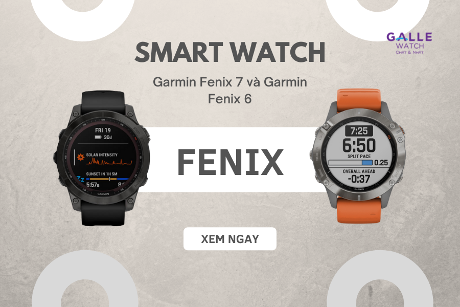 so-sanh-garmin-fenix-7-va-6