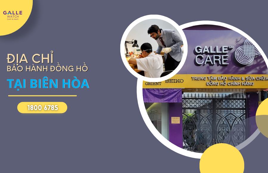 địa chỉ bảo hành đồng hồ chính hãng tại Biên Hòa