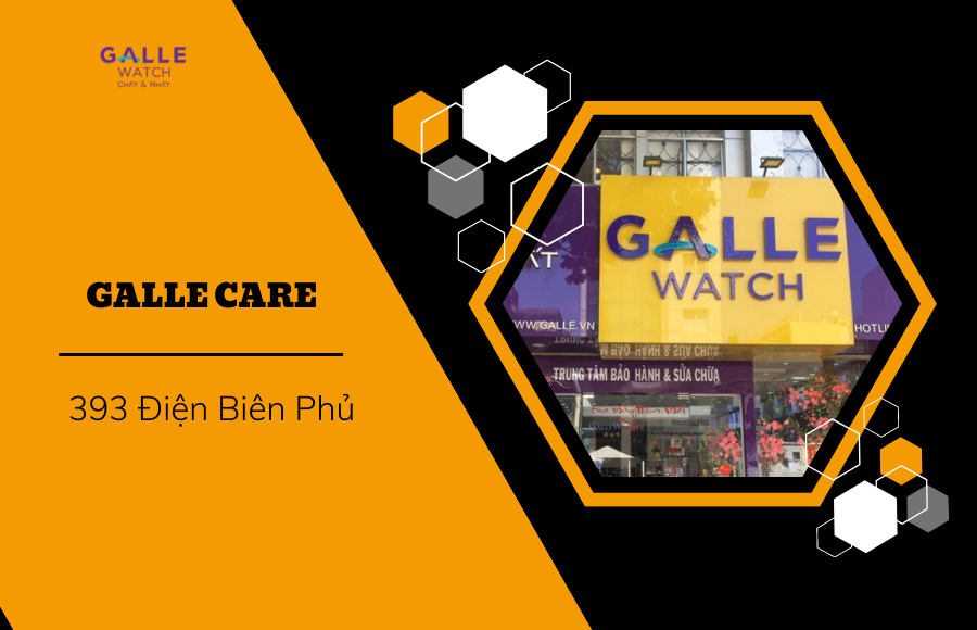 Trung tâm bảo hành sửa chữa đồng hồ Galle Care Điện Biên Phủ