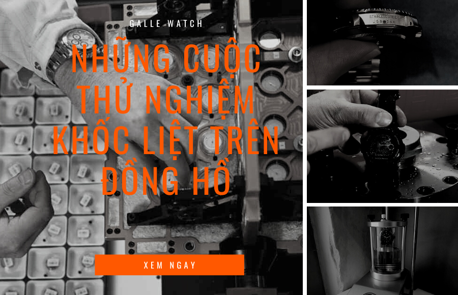 Những cuộc thử nghiệm khốc liệt trên đồng hồ