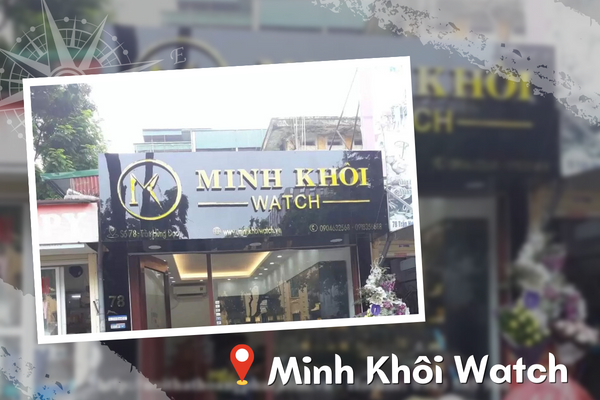 Minh Khôi Watch